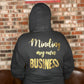 Minding My Own Business - Zip Up Hoodie