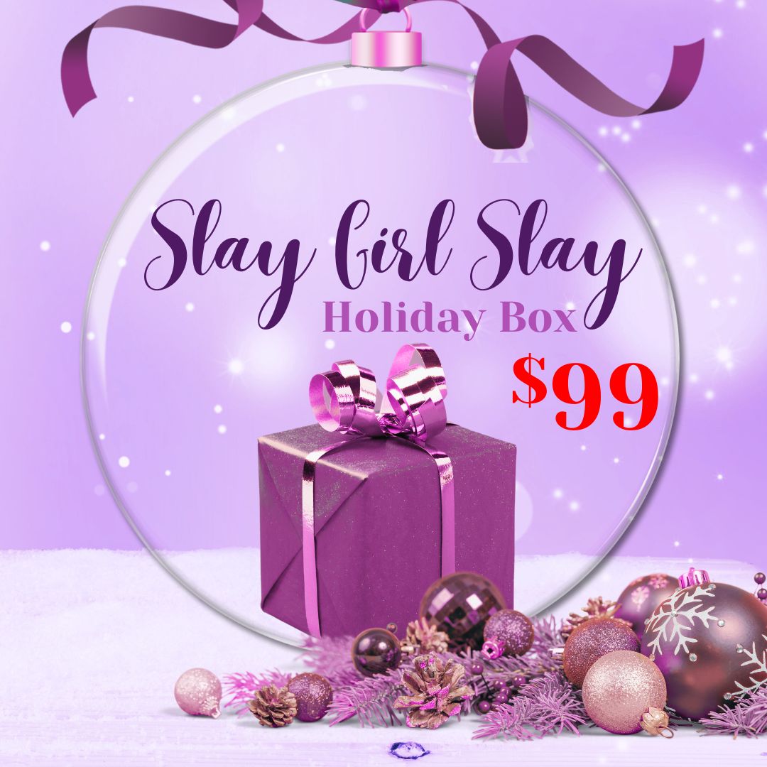 Slay Girl Slay Holiday Box