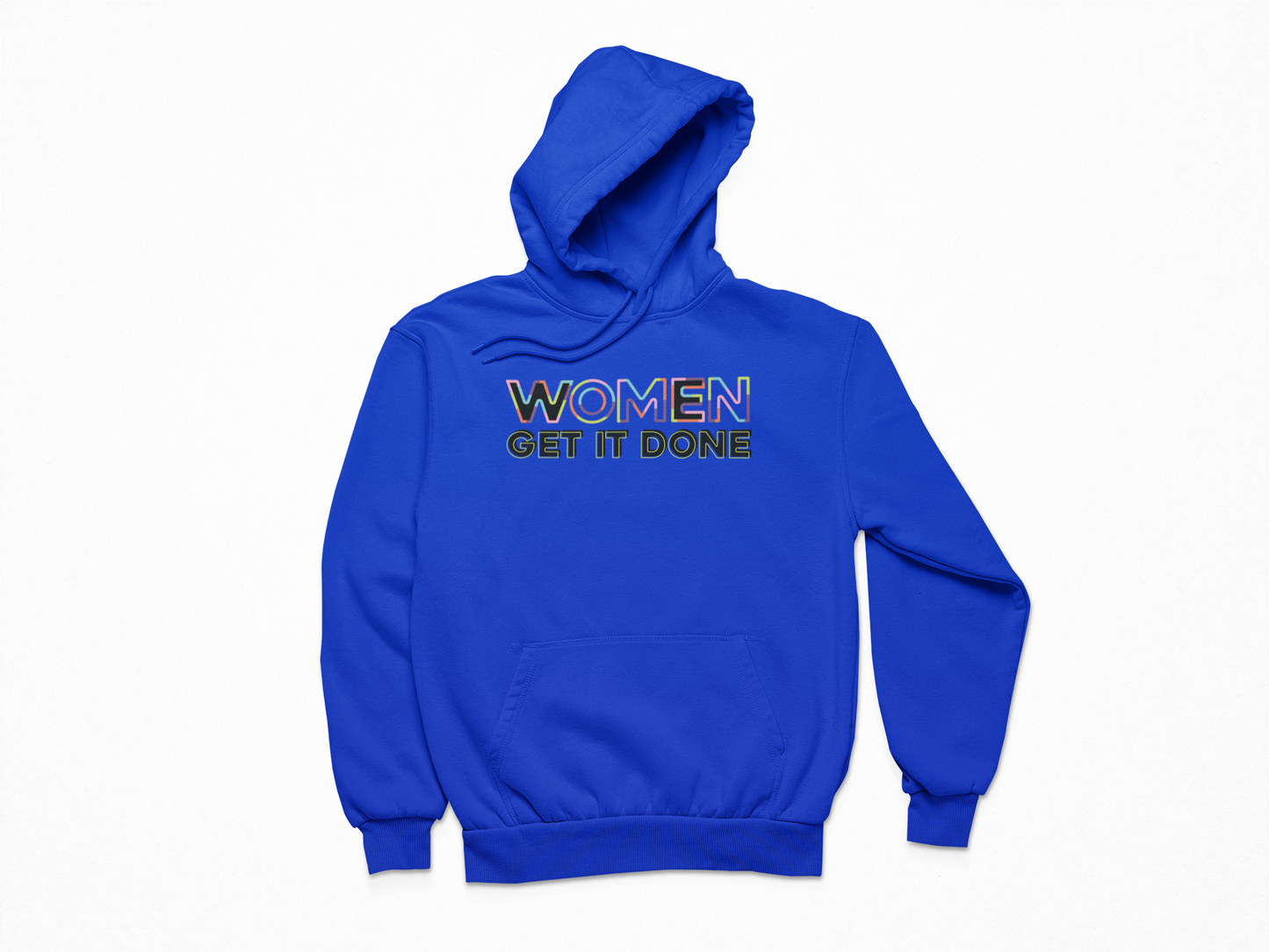 Women Get It Done - Hoodie