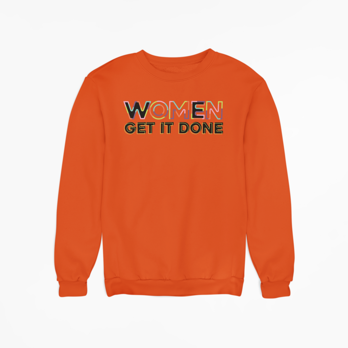 Women Get It Done - Sweatshirt